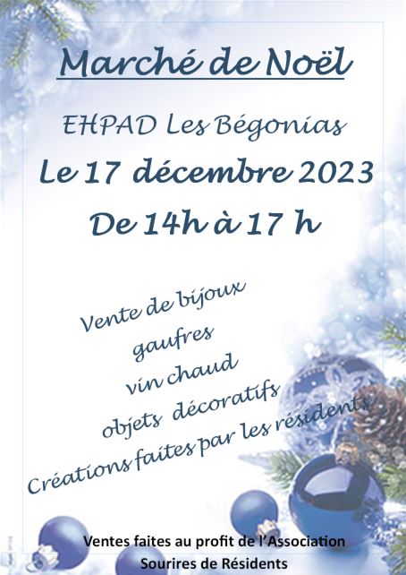 Marché de Noël le 17 décembre 2023 de 14 à 17h à l'EHPAD les Bégonias - 051223